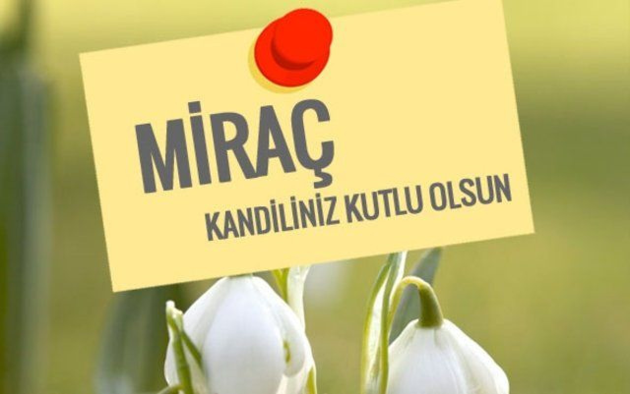 En özel Miraç Kandili mesajları! En güzel resimli Miraç Kandili kandil mesajları 3