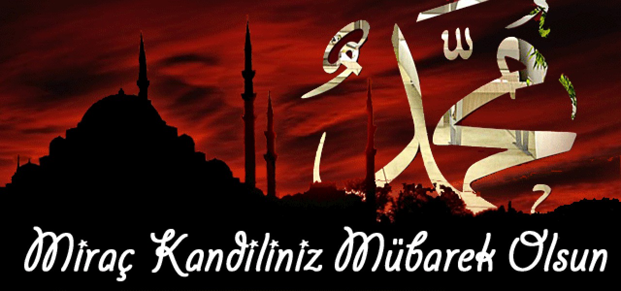 En özel Miraç Kandili mesajları! En güzel resimli Miraç Kandili kandil mesajları 9