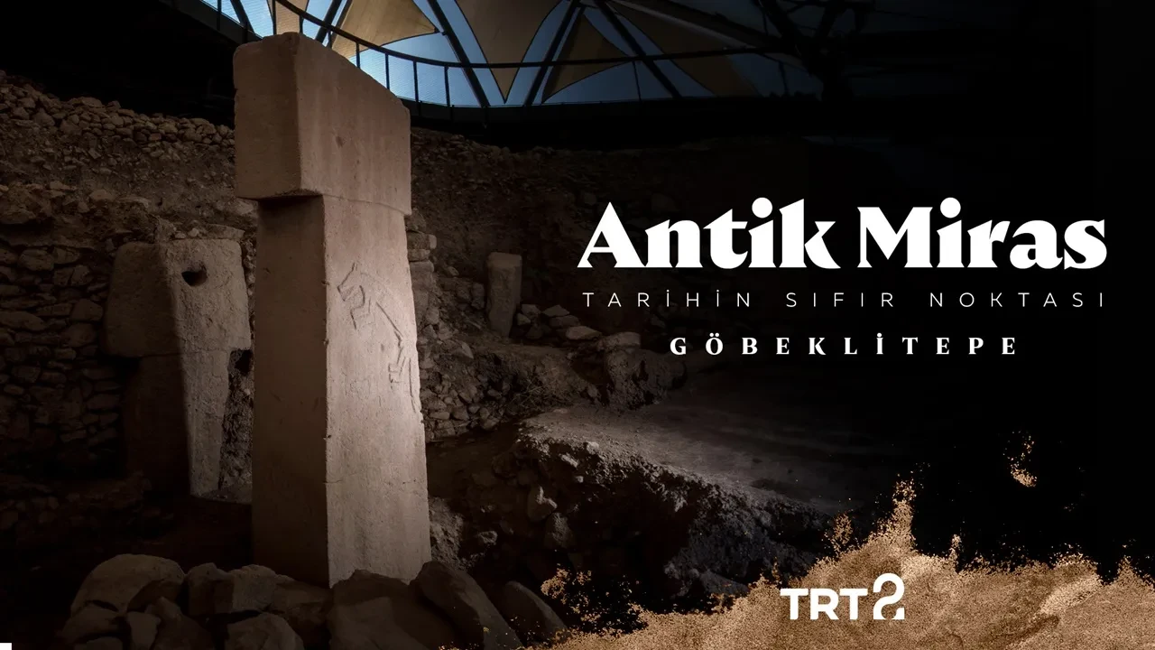 Göbeklitepe’deki Son Keşifler TRT 2'de Antik Miras ile Ekranlara Gelecek