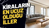Kiraların En Ucuz Olduğu İller Belli Oldu