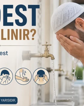 Namazın Anahtarı Abdest: 5 Dakikada Doğru Abdest Almayı Öğrenin!