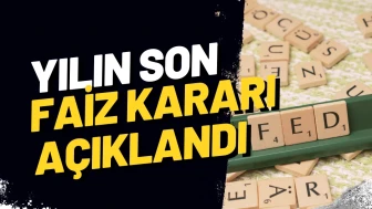 FED’den Yılın Son Hamlesi Geldi