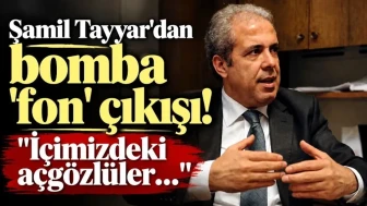 Şamil Tayyar'dan 'Fon Krizi' Tepkisi