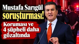 Mustafa Sarıgül'in Aktif Koruması Gözaltına Alındı