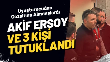 Mehmet Akif Ersoy ve 3 Şüpheli Tutuklandı