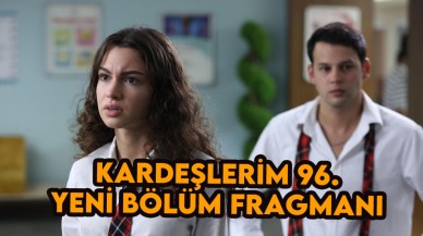 Kardeşlerim 96.bölüm fragmanı: 16 Eylül'de neler olacak?