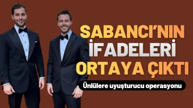 Kerim ve Hakan Sabancı'nın İfadesi Ortaya Çıktı