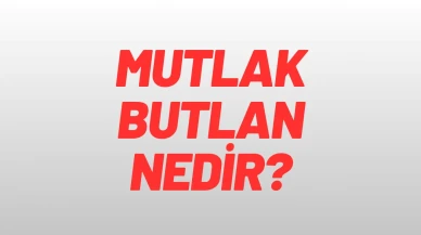 Mutlak Butlan Nedir?
