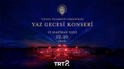 Viyana Filarmoni Orkestrası Yaz Gecesi Konseri Canlı Yayınla TRT 2’de
