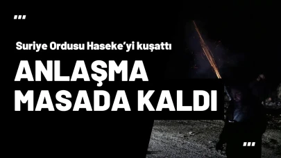 Suriye'de Ordu Haseke'yi Kuşattı