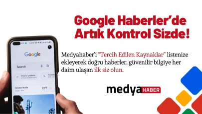 Bizi “Tercih Edilen Kaynaklar”a Ekleyin