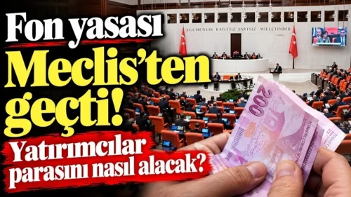 Fon Düzenlemesi Meclis'ten Geçti
