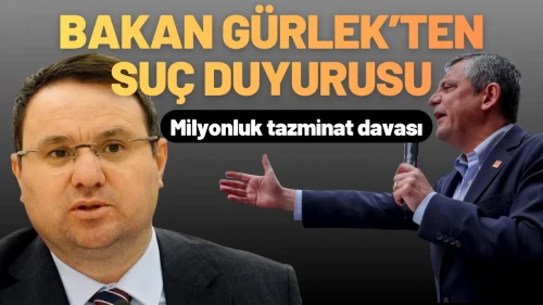 Bakan Gürlek’ten Özel’e 1 Milyonluk Dava