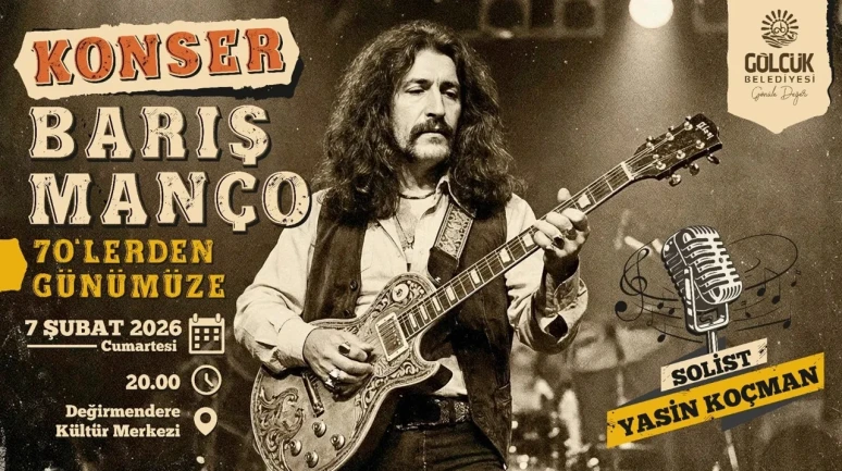 Barış Manço Unutulmaz Şarkıları ile Gölcük'te Anılacak
