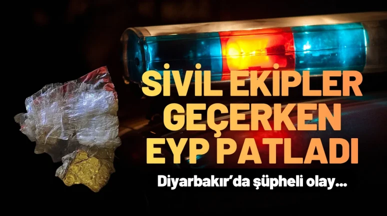 Diyarbakır’da Sivil Polis Aracının Geçişi Sırasında EYP Patladı: Doğrudan Hedef Alınmadı