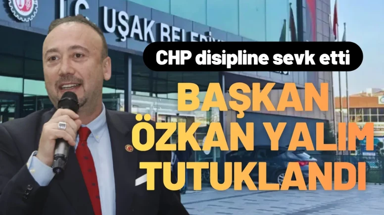 Belediye Başkanı Özkan Yalım Tutuklandı
