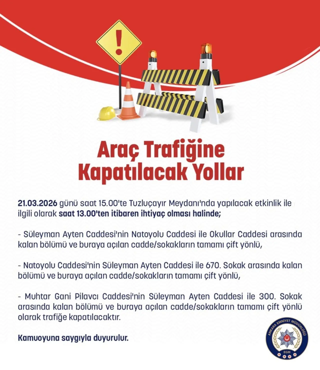 21 Mart 2026 Günü Araç Trafiğine Kapatılacak Yollar