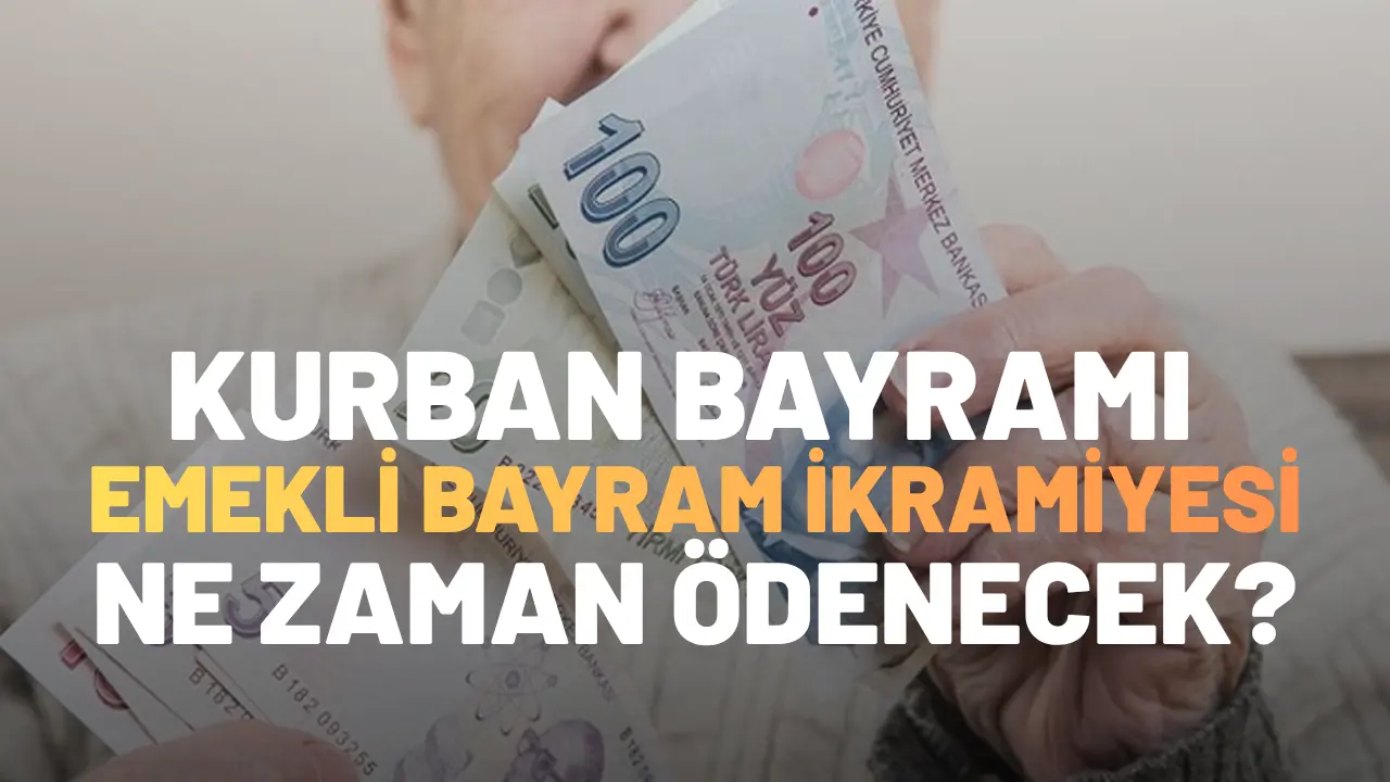 emekli bayram ikramiyesi ödemeleri